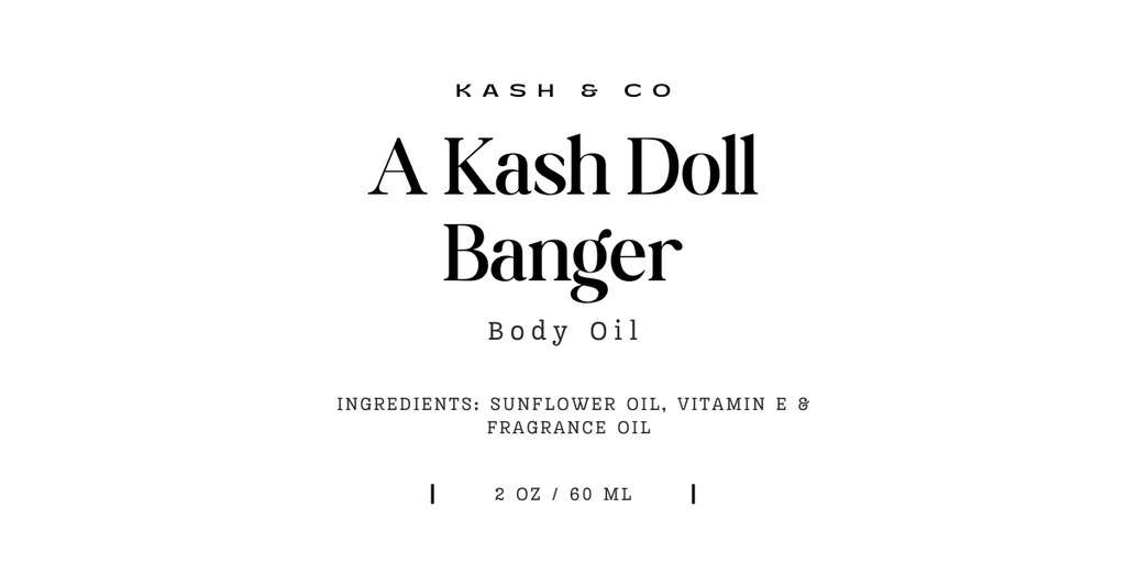 A Kash Doll Banger 2 oz Body Oil OR 50 ml Spray